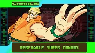 X-Charlie A-Charlie X-ism A-ism Verifiable Super Combos - Street Fighter Alpha 3 SFA3 Upper/Max