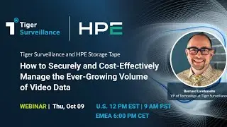 Tiger Surveillance and HPE Storage Tape: Managing Video Data Growth
