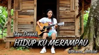 LAGU DAYAK _HIDUP KU MERAMPAU _COVER TERBARU 2026#lagudayak