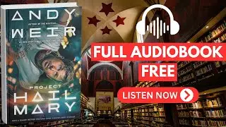 Project Hail Mary by Andy Weir [ Full Audiobook Free ]