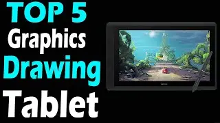 TOP 5 Best Graphics Drawing Tablet Review In 2024