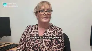 Get your flu vaccine - Maggie Davison, Senior Manager