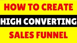 How To Create A Sales Funnel For Affiliate Marketing With Clickfunnels!