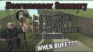 Necromancer Summary | How To Make It Better? | WHEN BUFF?? | TRASH??? | Tower Defense Simulator