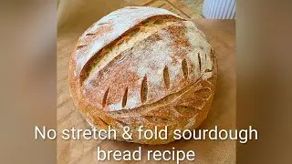 No stretch & fold sourdough bread full recipe #fyp #foryou #sourdough #recipe #sourdoughbread #viral