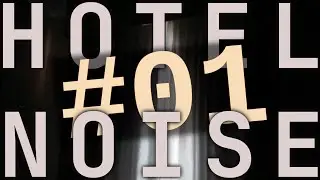 [ No-Midrolls ] - Hotel Noise #01 ( 12 Hours of Luxurious Ambience )