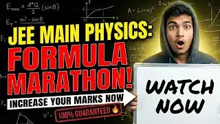 ALL PHYSICS FORMULAS in 25 Minutes! ⚡ (JEE Main 2026)