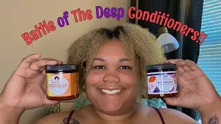 Soultanicals Deep Conditioner Battle