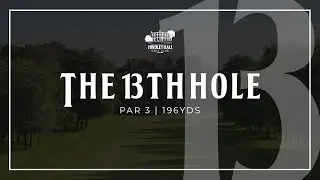 Hole 13: The Short Test