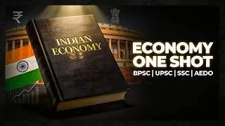 Indian Economy One Shot | Complete Economy for BPSC, UPSC, SSC, AEDO