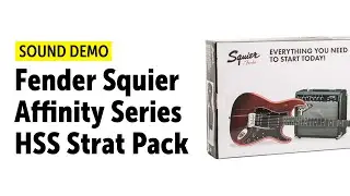 Fender Squier Affinity Series HSS Strat Pack Sound Demo (no talking)