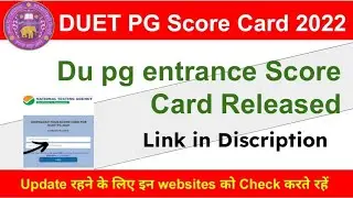 Delhi University PG Entrance Score Card Release 2022 | DU pg entrance score card 2022| du score card