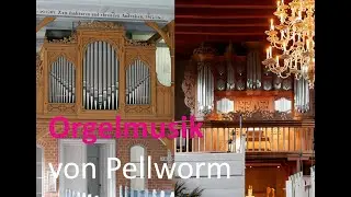 Orgelmusik von Pellworm - Alte Kirche und Neue Kirche
