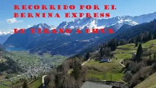 Alpes Suizos | Bernina Express | Ruta Tirano a Chur