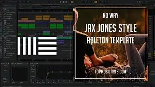 Jax Jones Style Ableton Template - No Way (Progressive Pop Project)