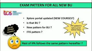 ITIS pattern | ITIS courses updated in Xplore?  | IPA pattern for ITIS | Allocated to ITIS in TCS