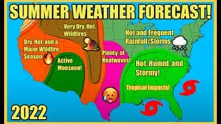 Summer 2022 U.S Weather Forecast! How Hot will it get?