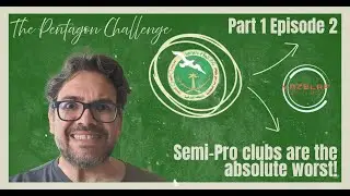 FM 24 - PT 1 EP 2 - PENTAGON CHALLENGE - SEMI PRO CLUBS ARE THE ABSOLUTE WORST!