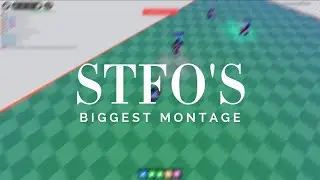 Stfo's BIGGEST Montage | Group Tage