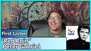 Peter Gabriel- Red Rain (REACTION//DISCUSSION)