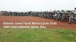 15th International Jawa Day Celebrations || Odisha Jawa Yezdi Motorcycle Club (OJYMC) || Part - 1