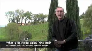 Chuck McMinn - What is the Napa Valley Vine Trail?