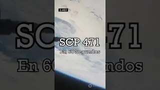 SCP 471 in Summary - 