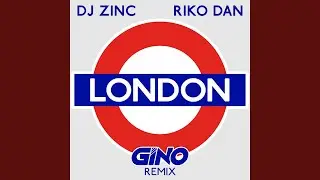 London (Gino Remix)