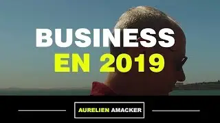 Comment lancer un business sur Internet en 2019