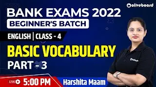 Bank Exams 2022 | English | Class - 4 | Basic Vocabulary #03 | Beginner's Batch | Harshita Ma'am