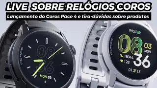 LIVE SOBRE RELÓGIOS COROS- Lançamento Coros Pace 4 e tira-dúvidas sobre todos os modelos