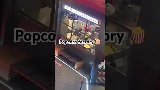 popcorn 🍿factory 🏭#popcorn #factory #shorts #shortvideo #shortsfeed #short
