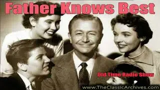 Father Knows Best, Old Time Radio, 530219   Going Modern