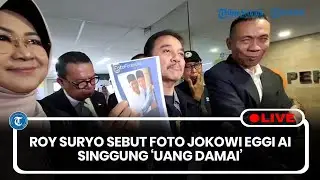 🔴LIVE: Roys Suryo Sebut Foto Pelukan Jokowi & Eggi Sudjana Hasil AI, Singgung 'Uang Damai'