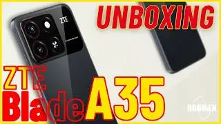El ZTE m&aacute;s BARATO del 2025!!! || ZTE BLADE A35 UNBOXING