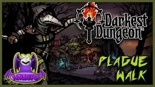 Plague Walk - Darkest Dungeon | Halberd