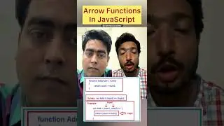 Arrow Functions in JavaScript 
