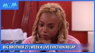 Big Brother 27 l Week 4 Live Eviction Recap #bigbrother27 #bb27 #myweeklymeltdown 