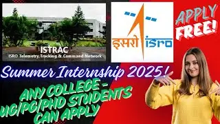 ISRO - ISTRAC Banglore summer internship program Full video 2025 #fellowship #internship2025 #istrac