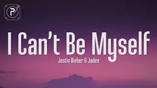 Justin Bieber - I Can't Be Myself (Lyrics) ft. Jaden Smith
