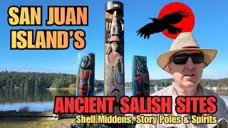10 000 лет, скрытых на острове Сан-Хуан: история прибрежных салиш