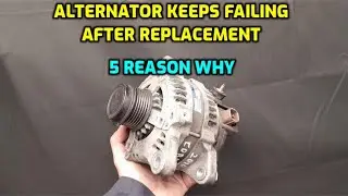 ALTERNATOR KEEPS FAILING AND GOING BAD AFTER REPLACEMENT