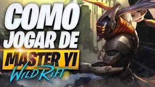 Como jogar de Master YI Jungle | Rumo ao Monarca WILD RIFT 