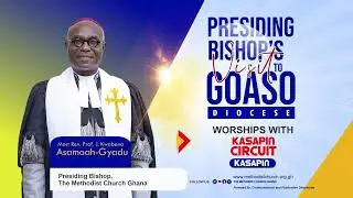 A blessed day at Kasapin  as Presiding Bishop worships with Kasapin Circuit
