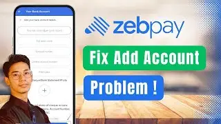 ZebPay Bank Account Add Problem - How To Fix !