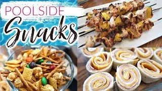 SUPER EASY POOL FOOD! |  SUMMER SNACK IDEAS | Cook Clean And Repeat