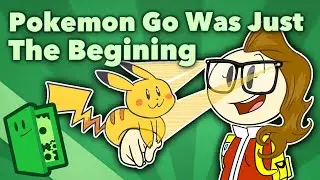 Pokemon Go Was Just The Beginning - Our Augmented Reality Future - Extra Credits