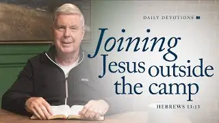 Joining Jesus Outside the Camp │ Hebrews 13:13 | Pastor Jim Cymbala | The Brooklyn Tabernacle
