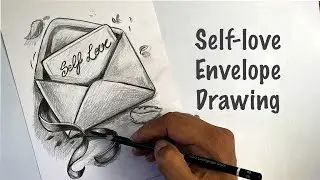 Self Love Envelope Still Life Pencil Drawing | No Music | No Talking