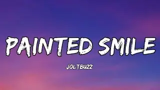 Painted Smile Lyrical Song|Joltbuzz